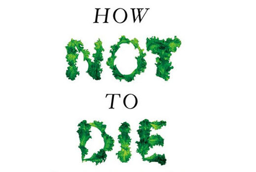 cover of Dr. Greger's book How Not to Die